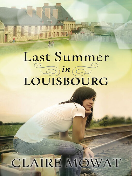 Title details for Last Summer in Louisbourg by Clare Mowat - Available